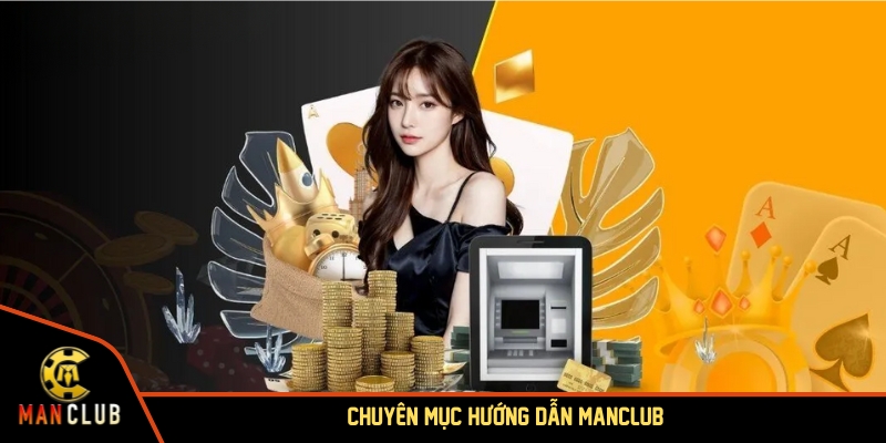 Chuyên mục hướng dẫn MANCLUB