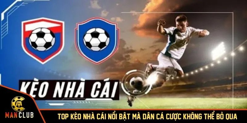 Hiểu rõ kèo nhà cái là gì để cá cược chính xác hơn mỗi ngày