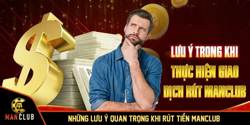 Hướng dẫn rút tiền MANCLUB đơn giản và hiệu quả nhất