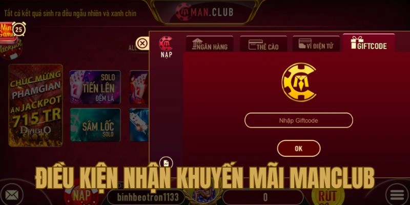 Tìm hiểu về điều kiện cần đáp ứng để nhận khuyến mãi Manclub